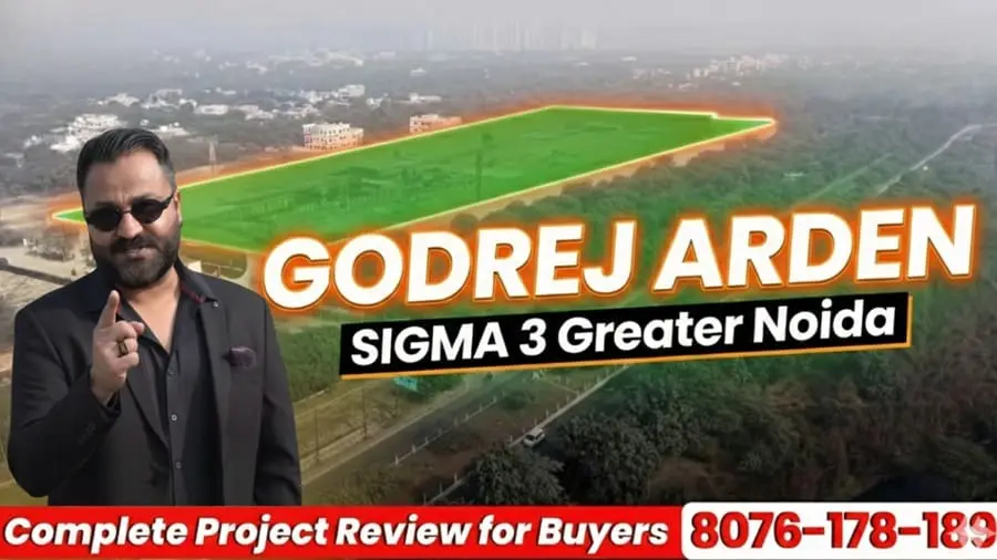 Godrej Arden – Detailed Review, Price Analysis & Investment Potential in Greater Noida